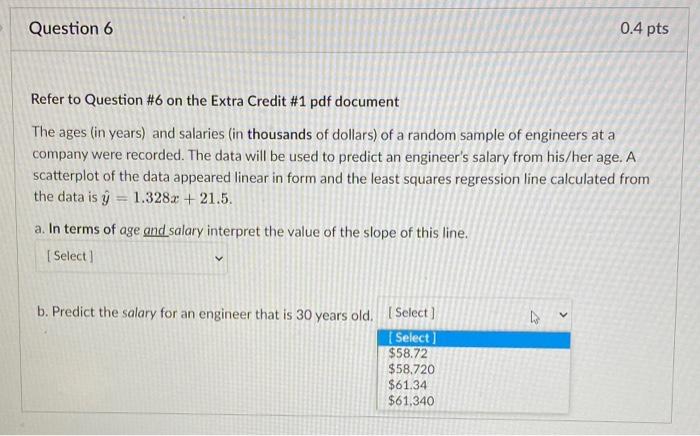 Solved 0.4 pts Question 6 Refer to Question #6 on the Extra | Chegg.com