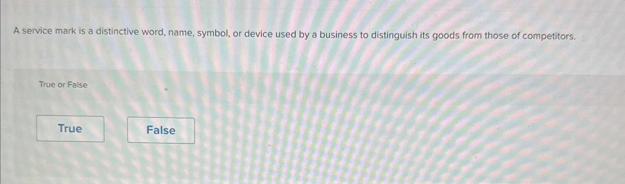 Solved A service mark is a distinctive word, name, symbol, | Chegg.com