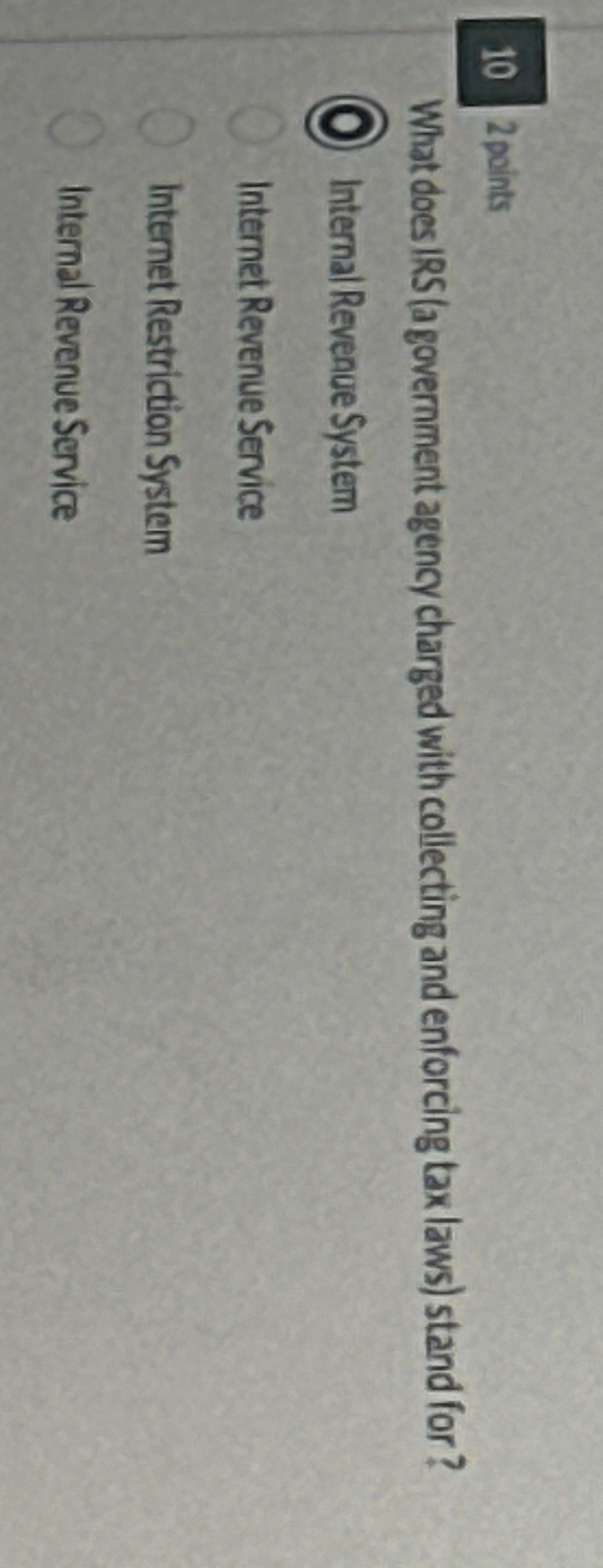 Solved What does IRS (a government agency charged with