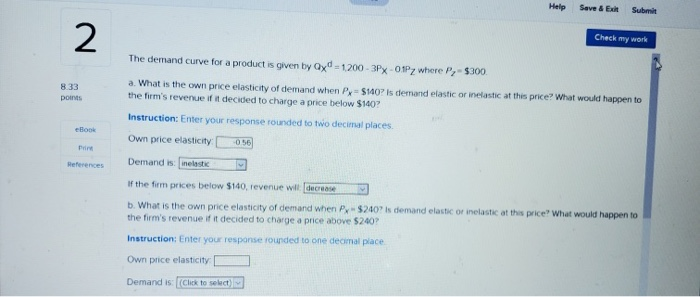 Solved Help Save & Ex Submit 2 Check my work The demand | Chegg.com