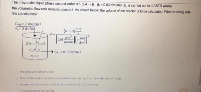 Solved The irreversible liquid phase second-order x 2 A -B | Chegg.com