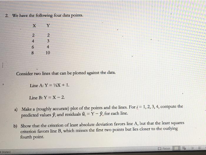 Solved 2. We have the following four data points. X Y 2 4 6 | Chegg.com