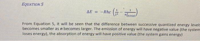 Solved EQUATION 5 ΔE=−Rhc(221−ninitial 1) From Equation 5, | Chegg.com