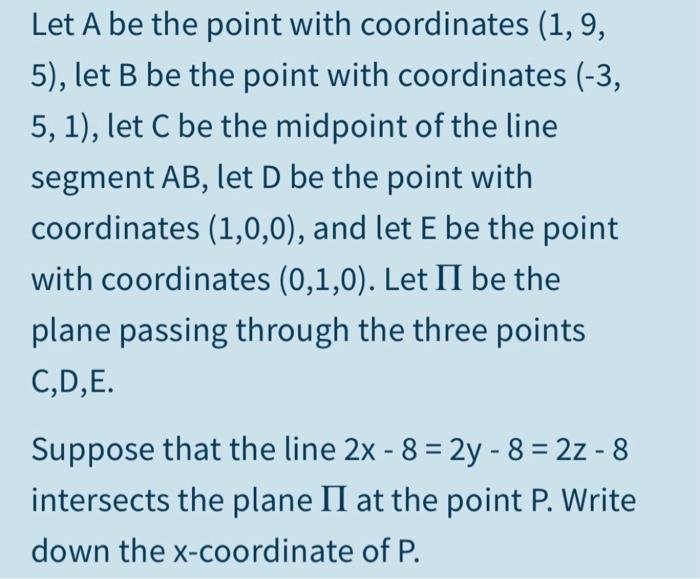 Solved Let A be the point with coordinates (1,9, 5), let B | Chegg.com