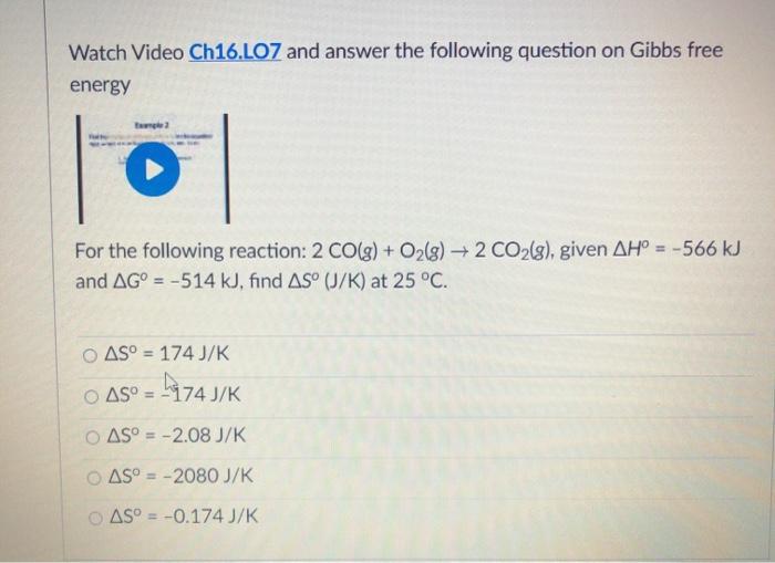 Solved Watch Video Ch16.LO7 and answer the following Chegg