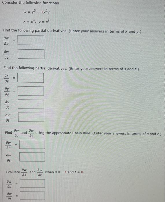 Solved Consider the following functions. w=y3−7x2yx=e5,y=et | Chegg.com