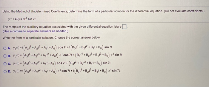 Solved Using the Method of Undetermined Coefficients, | Chegg.com