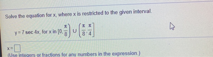 Solved Solve the equation for x, where x is restricted to | Chegg.com