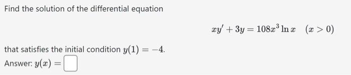 Solved Find The Solution Of The Differential Equation