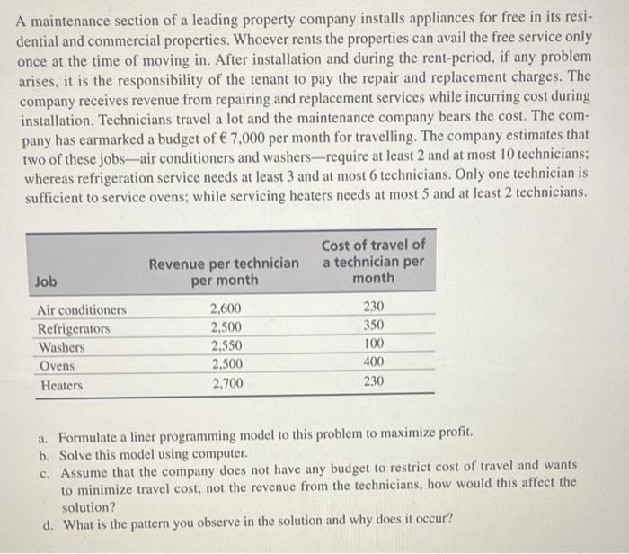 Solved A maintenance section of a leading property company | Chegg.com