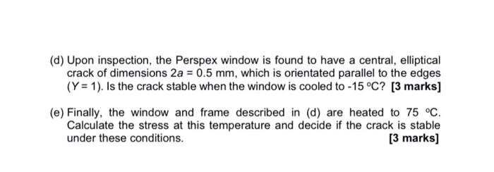 Solved Q.2 [13 marks] A square Perspex window is rigidly | Chegg.com