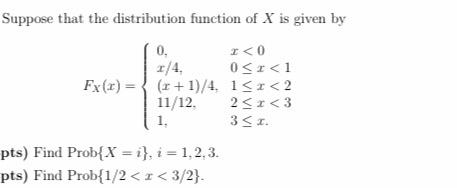 Solved Suppose that the distribution function of X is given | Chegg.com
