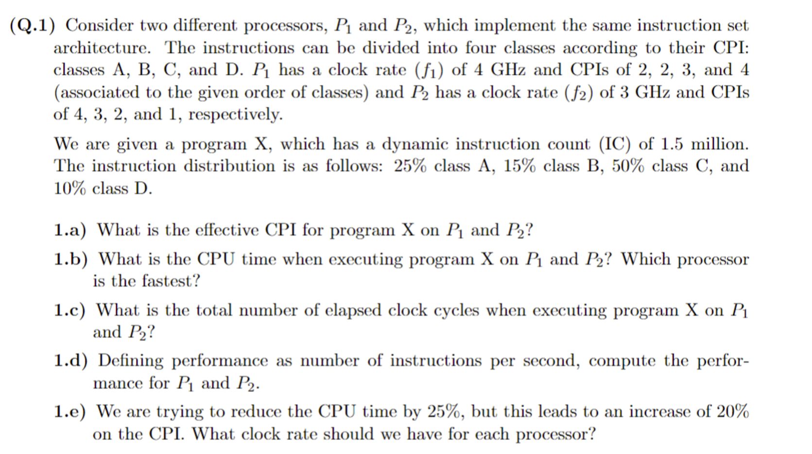 Solved (Q.1) Consider two different processors, P1 and P2, | Chegg.com
