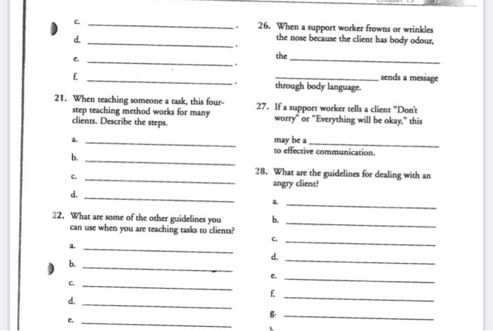 Solved C. 26. When a support worker frowns or wrinkles the | Chegg.com