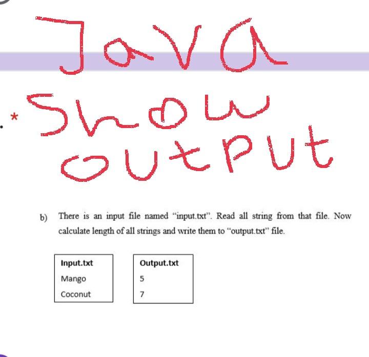 Solved Java .Show o output b) There is an input file named | Chegg.com