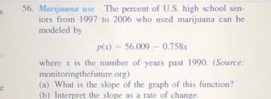 Solved Marijuana use The percent of U.S. ﻿high school | Chegg.com