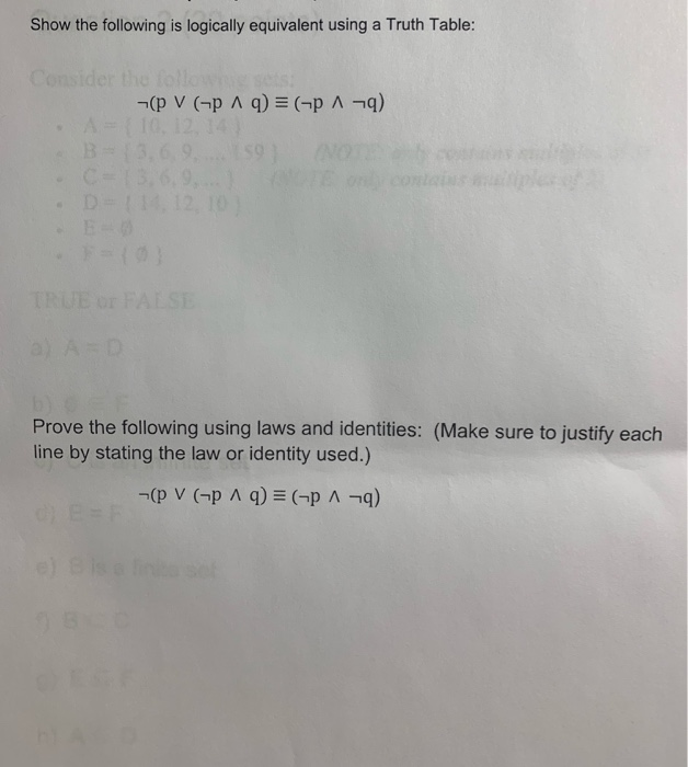 Solved Show the following is logically equivalent using a | Chegg.com