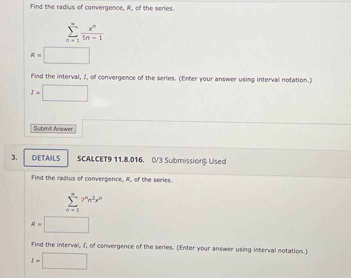 Solved Find the radius of convergence, R, of the series. | Chegg.com