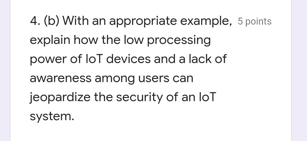 Solved 4. (b) With An Appropriate Example, 5 Points Explain | Chegg.com