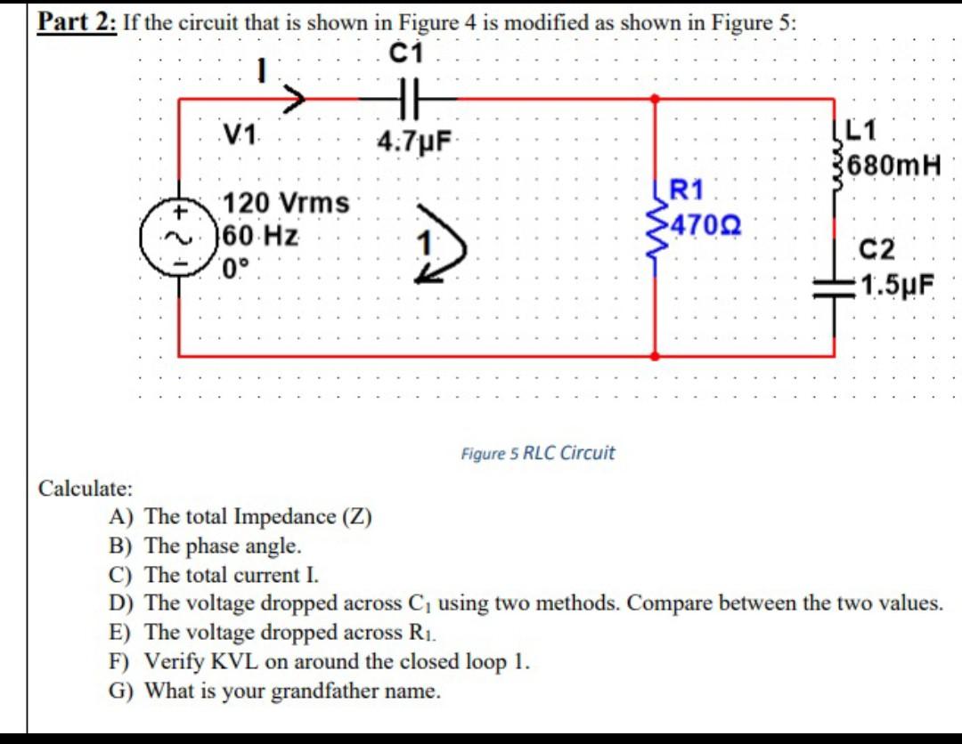 Solved Part 2: If the circuit that is shown in Figure 4 is | Chegg.com