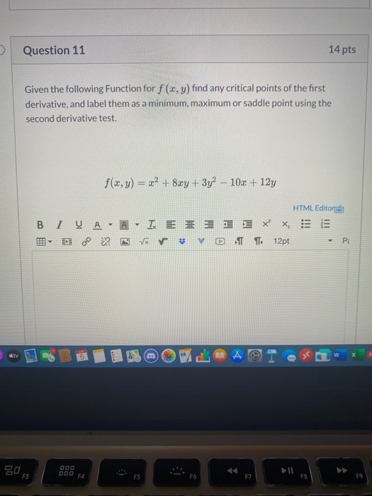 Solved Question 11 14 pts Given the following Function for f | Chegg.com
