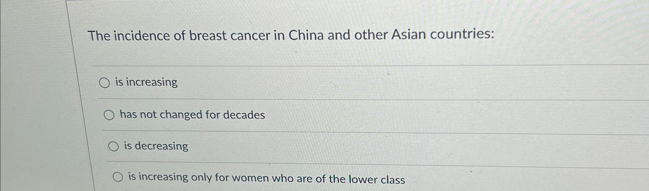 Solved The incidence of breast cancer in China and other | Chegg.com