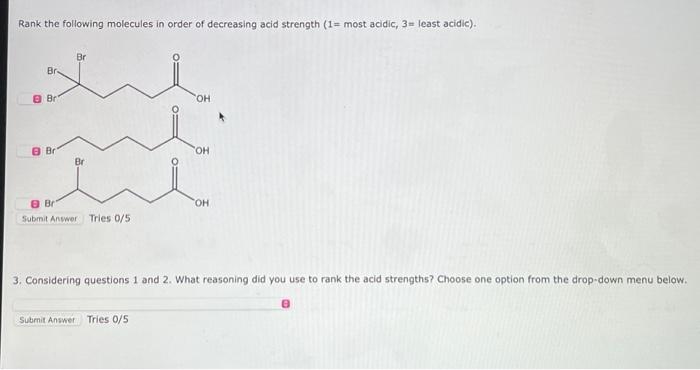 Solved 1. Rank the following molecules in order of | Chegg.com