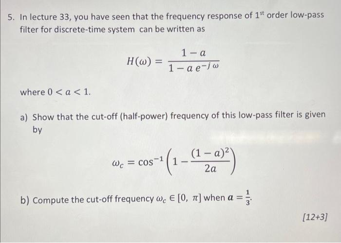 Solved 5. In Lecture 33 , You Have Seen That The Frequency | Chegg.com