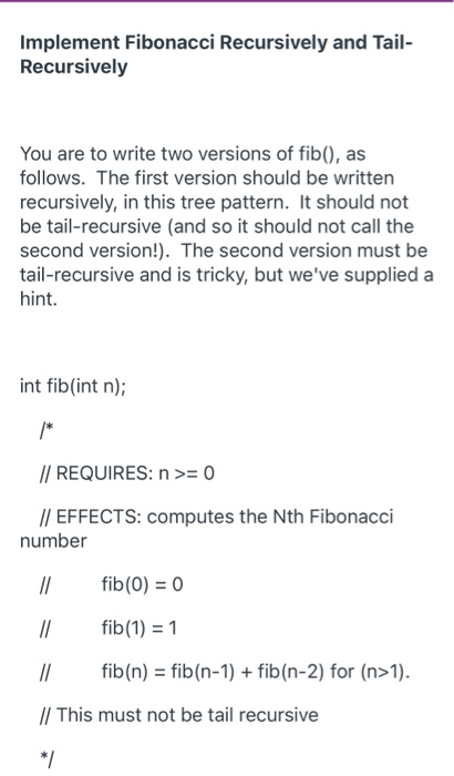 Solved Implement Fibonacci Recursively and Tail- Recursively | Chegg.com