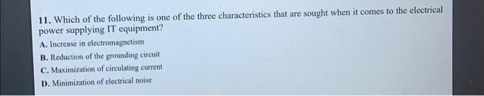 Solved 11. Which of the following is one of the three | Chegg.com