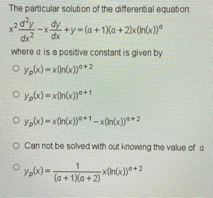 Solved 2 X The Particular Solution Of The Differential | Chegg.com