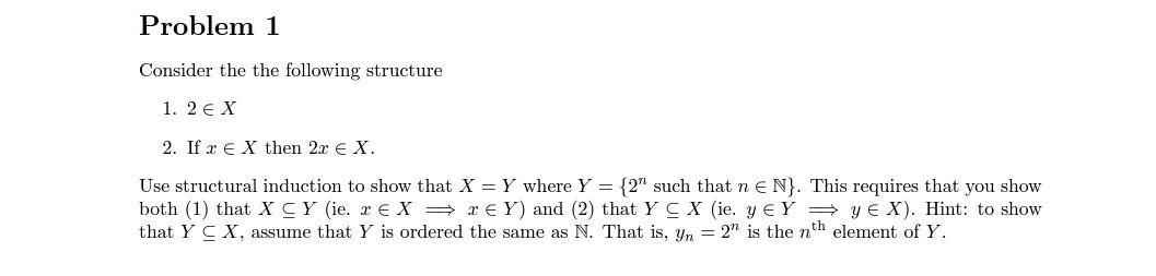 Solved 1 2∈x 2 If X∈x Then 2x∈x Use Structural Induction