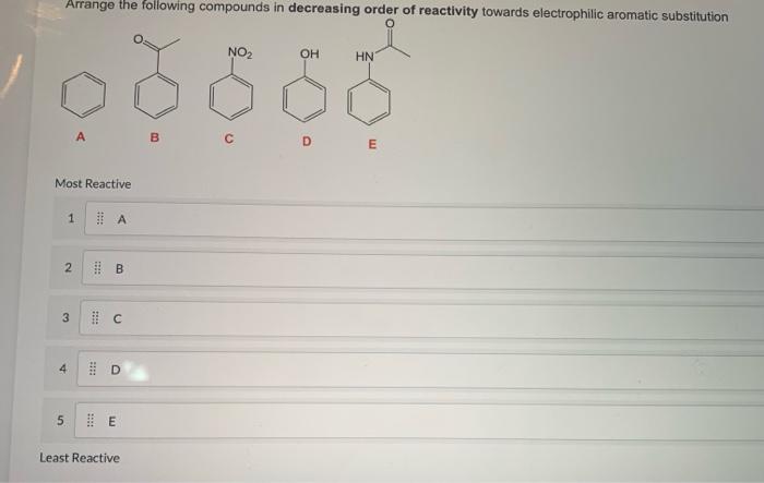 Solved Arrange The Following Compounds In Decreasing Order | Chegg.com