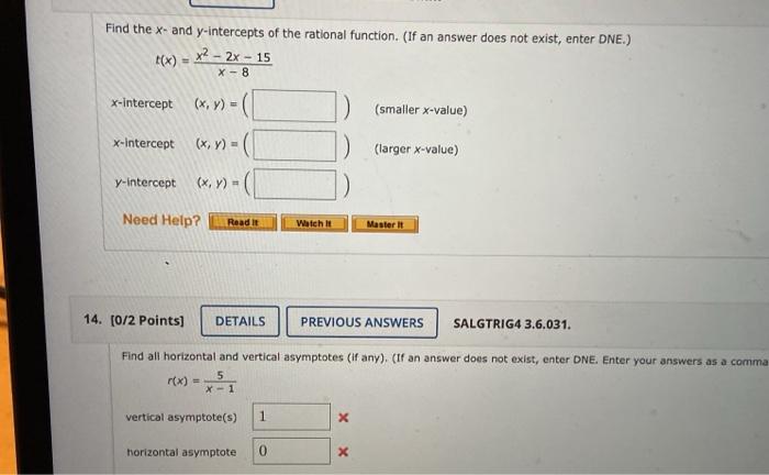 Solved Find The X And Y Intercepts Of The Rational Chegg Com