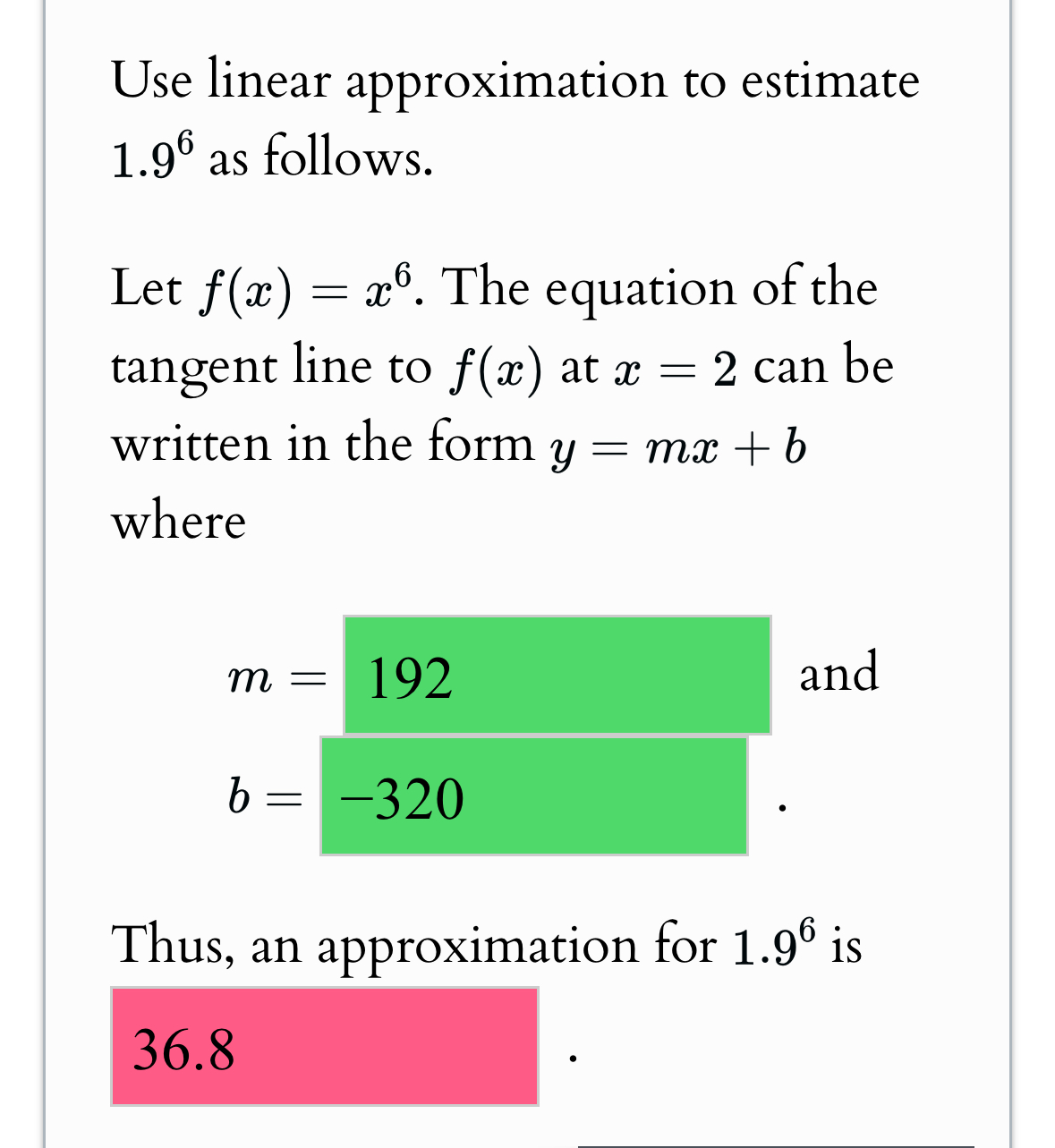 Solved Use linear approximation to estimate 1.96 ﻿as | Chegg.com