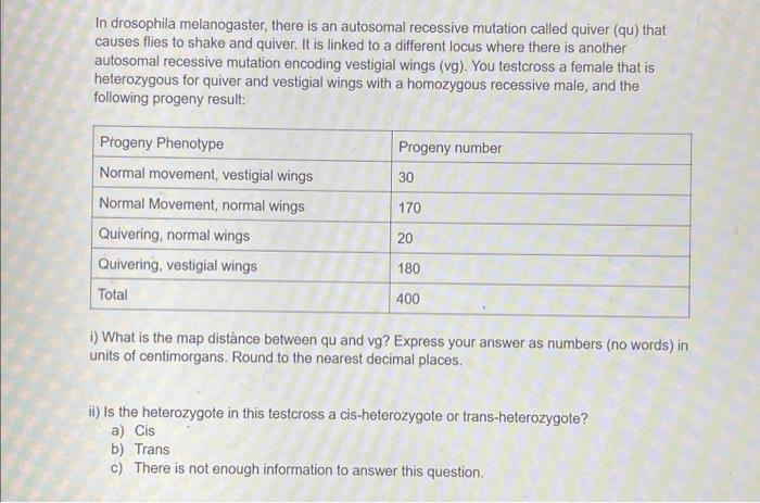 Solved In drosophila melanogaster, there is an autosomal | Chegg.com