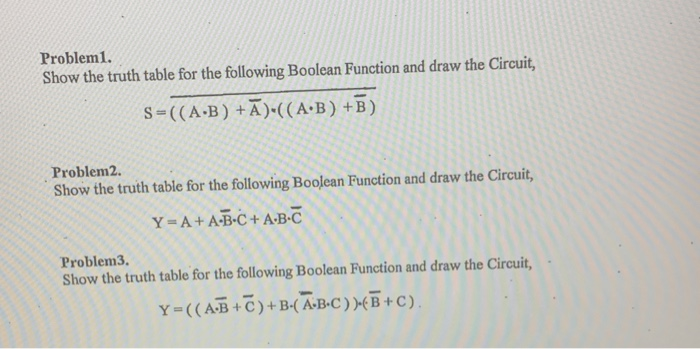 Solved Problem 1. Show the truth table for the following | Chegg.com