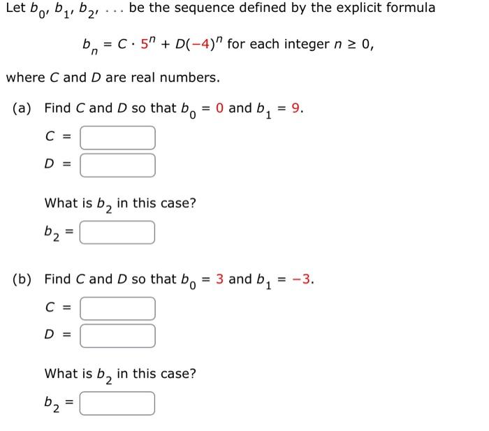 Solved Let B0,b1,b2,… Be The Sequence Defined By The | Chegg.com