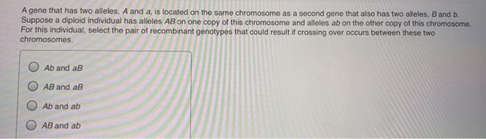 Solved A gene that has two alleles, A and a, is located on | Chegg.com