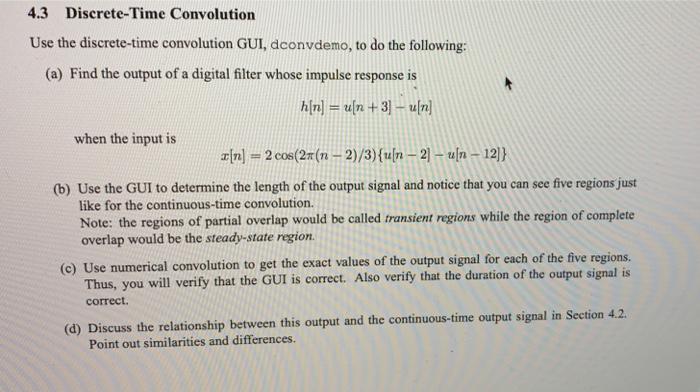 Solved 4.3 Discrete-Time Convolution Use the discrete-time | Chegg.com