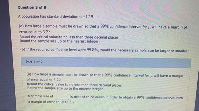Solved Question 3 of 8 A population has standard deviation | Chegg.com