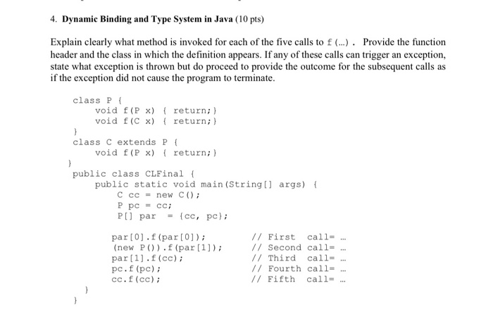Solved 4. Dynamic Binding and Type System in Java (10 pts) | Chegg.com