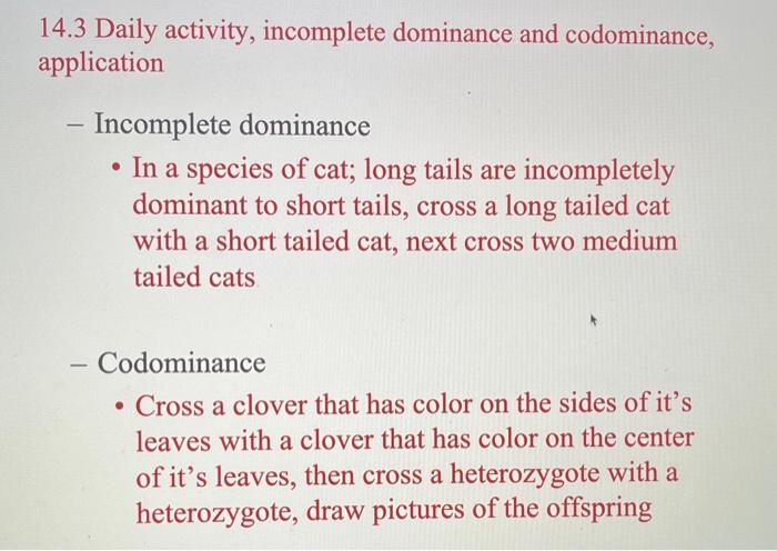 Solved 14.3 Daily activity, incomplete dominance and | Chegg.com