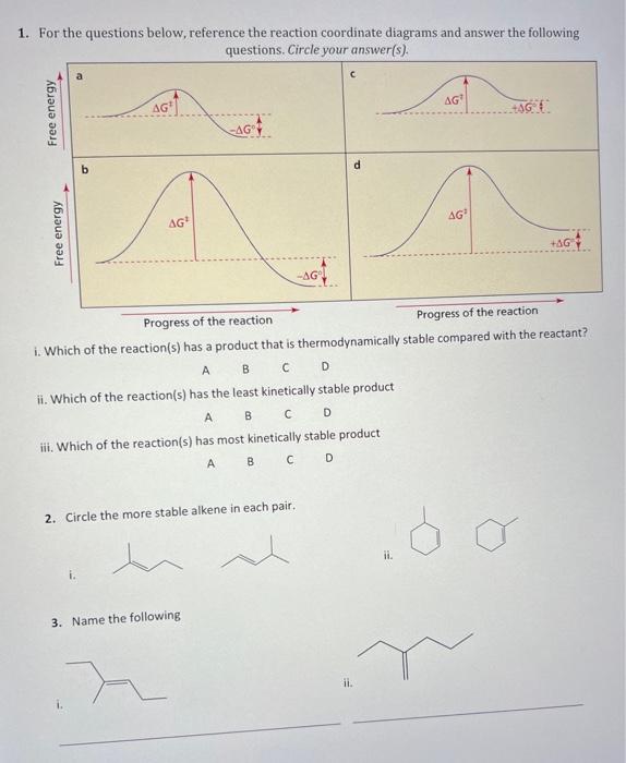 Solved For the questions below, reference the reaction | Chegg.com