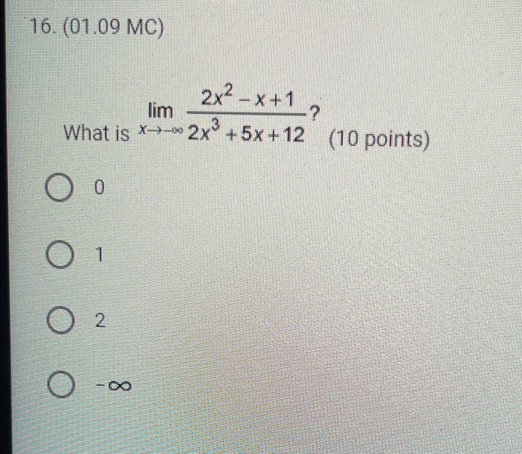 solved-01-09-mc-what-is-limx-2x2-x-12x3-5x-12-10-chegg