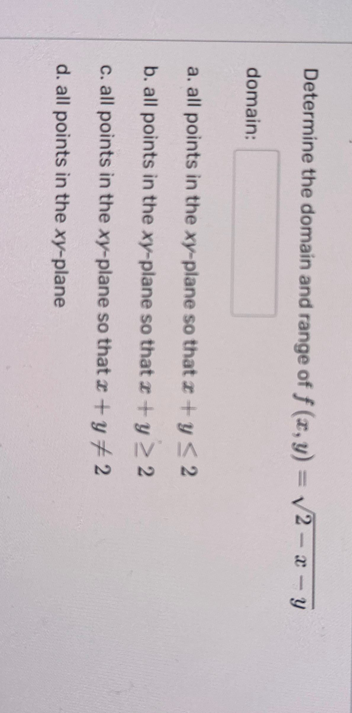 solved-determine-the-domain-and-range-of-f-x-y-2-x-y2-chegg