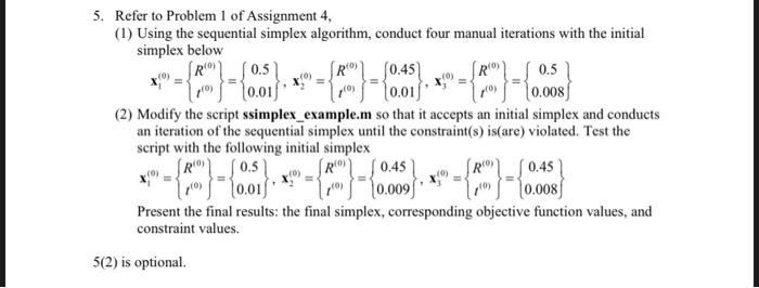 Solved 5. Refer to Problem 1 of Assignment 4,(1) Using the | Chegg.com