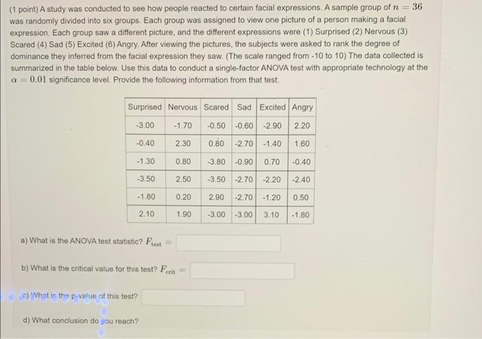 Solved (1 point) A study was conducted to see how people | Chegg.com