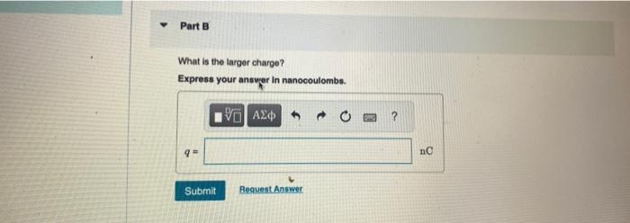 Solved What is the lesser charge? Exprese your answer in | Chegg.com