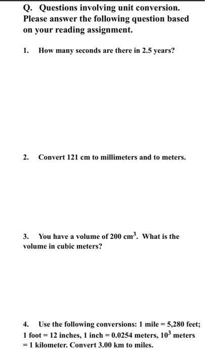 Solved Q. Questions involving unit conversion. Please answer | Chegg.com